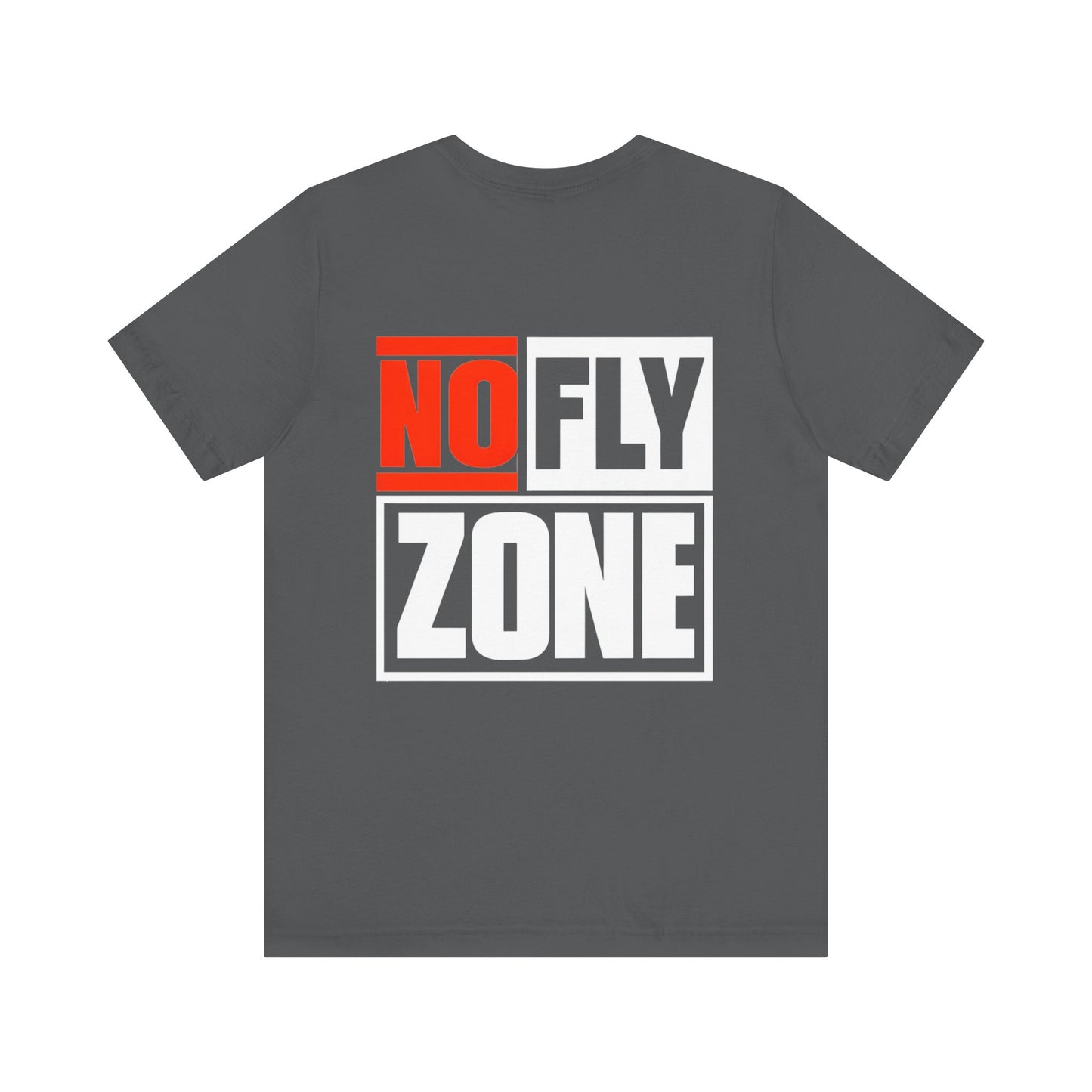 No Fly Zone Unisex Tee