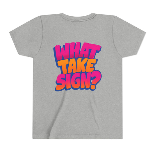 What Take Sign? Youth Tee